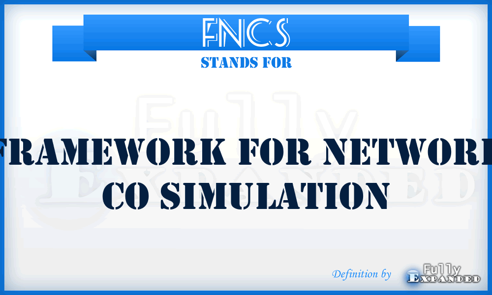 FNCS - Framework for Network Co Simulation