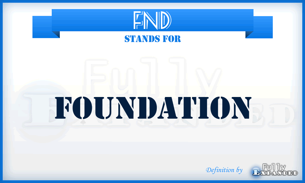 FND - Foundation