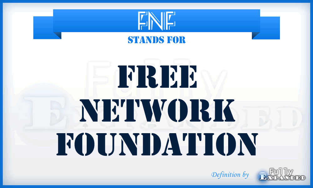 FNF - Free Network Foundation
