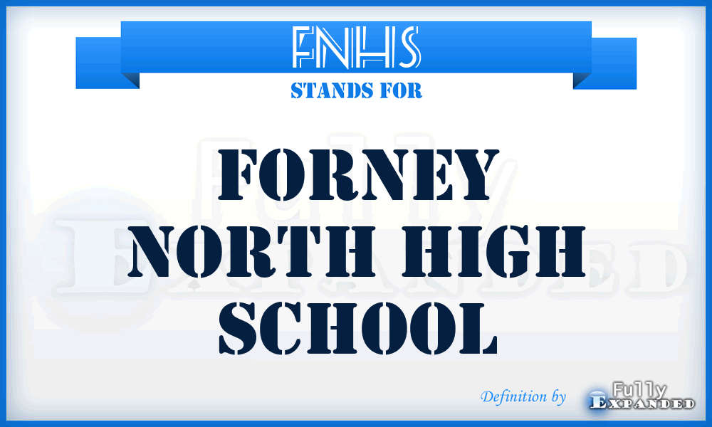 FNHS - Forney North High School