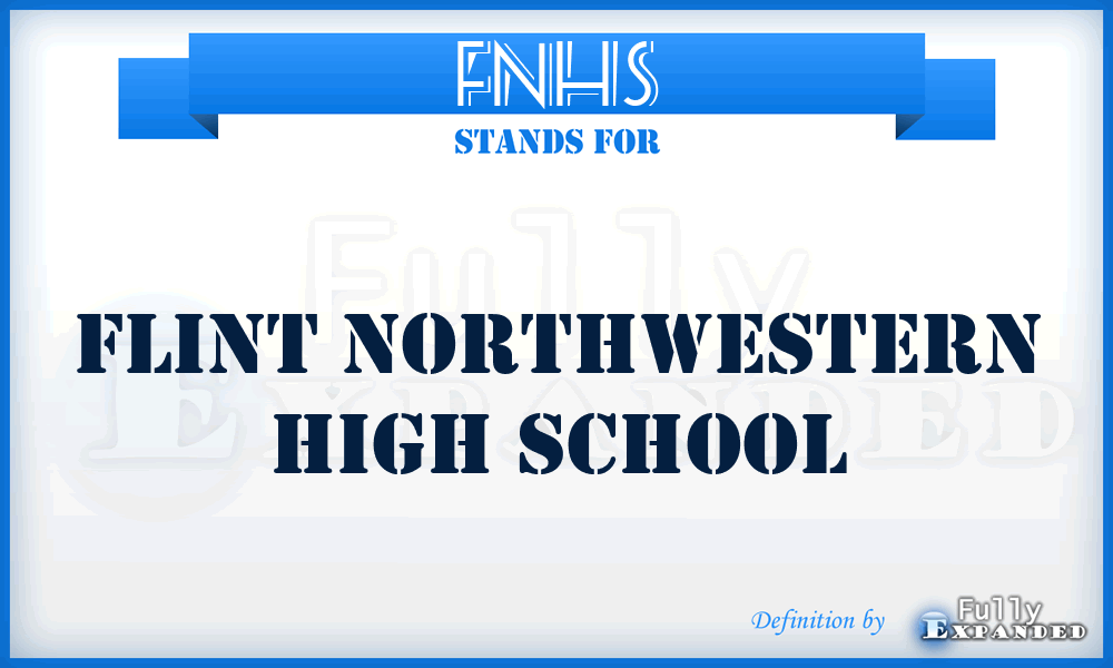 FNHS - Flint Northwestern High School