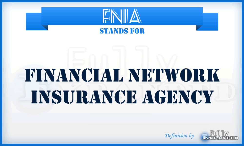 FNIA - Financial Network Insurance Agency