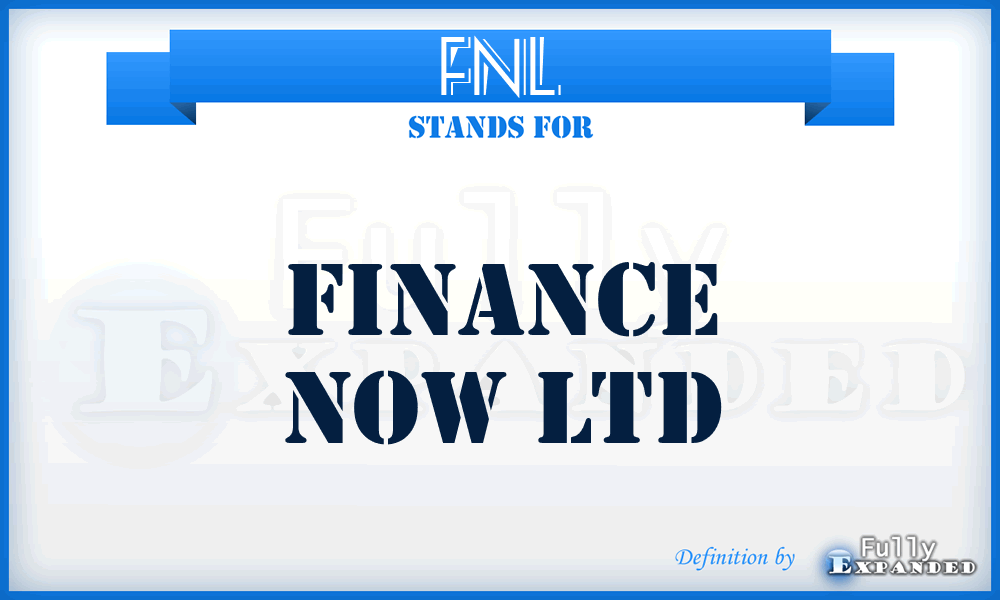 FNL - Finance Now Ltd