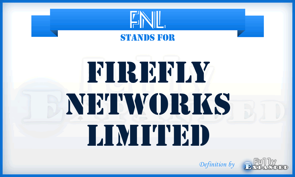 FNL - Firefly Networks Limited