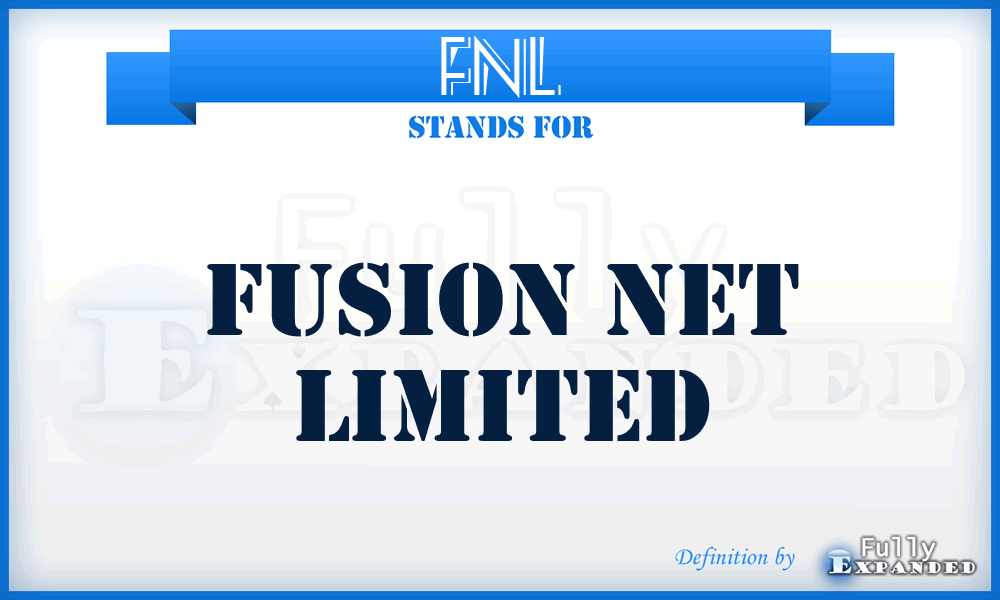 FNL - Fusion Net Limited