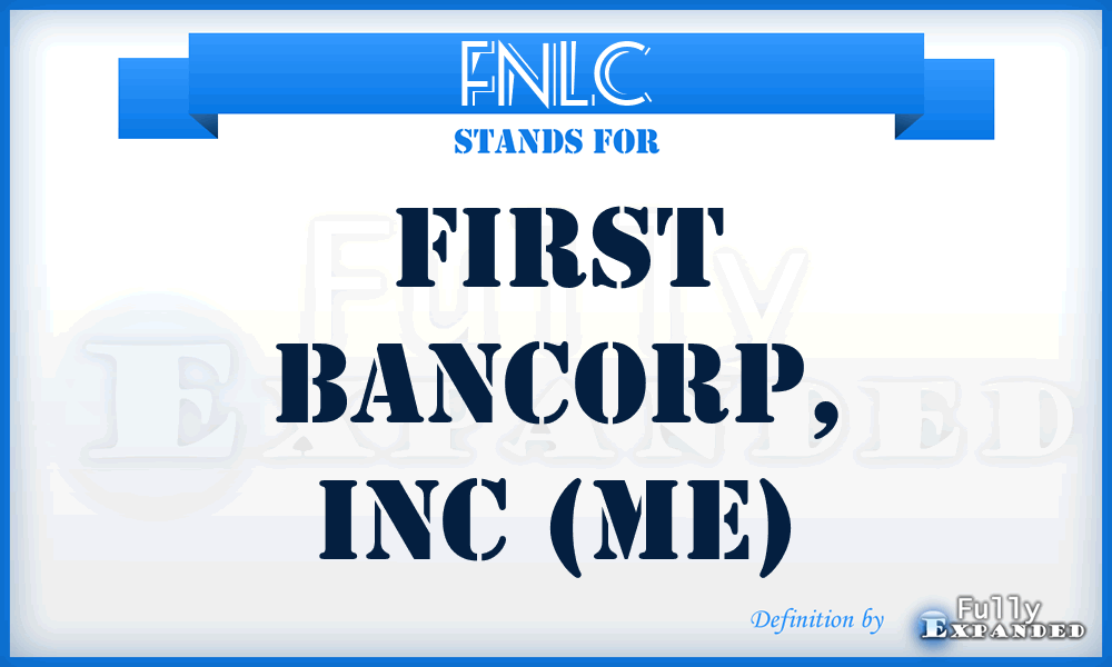 FNLC - First Bancorp, Inc (ME)