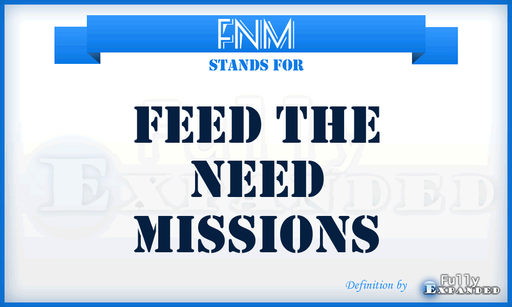 FNM - Feed the Need Missions
