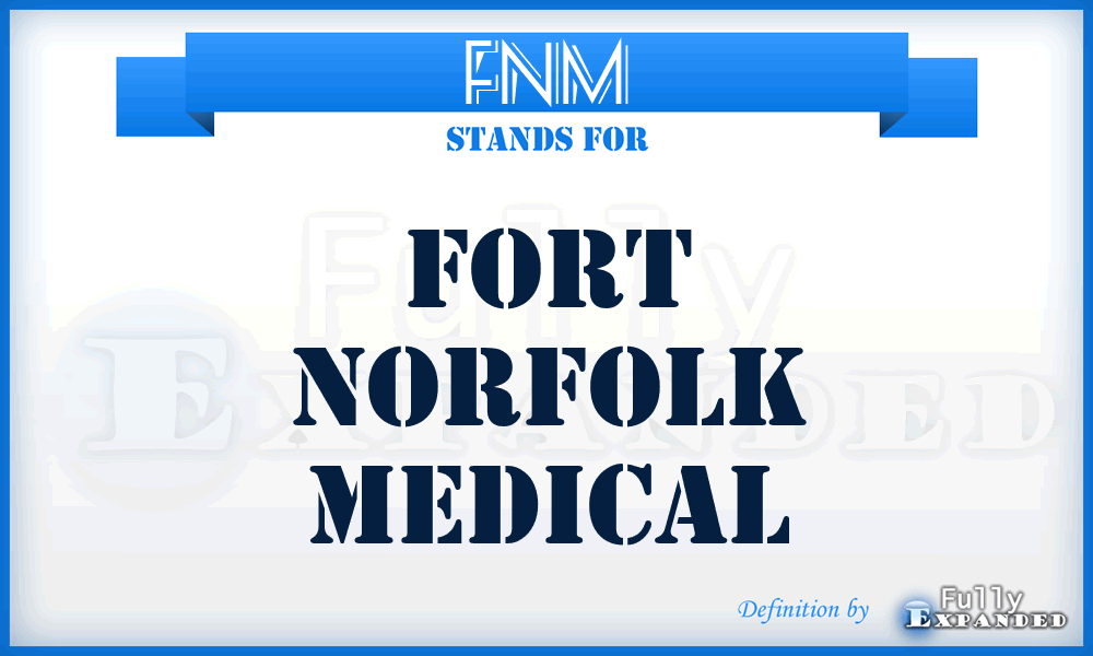 FNM - Fort Norfolk Medical