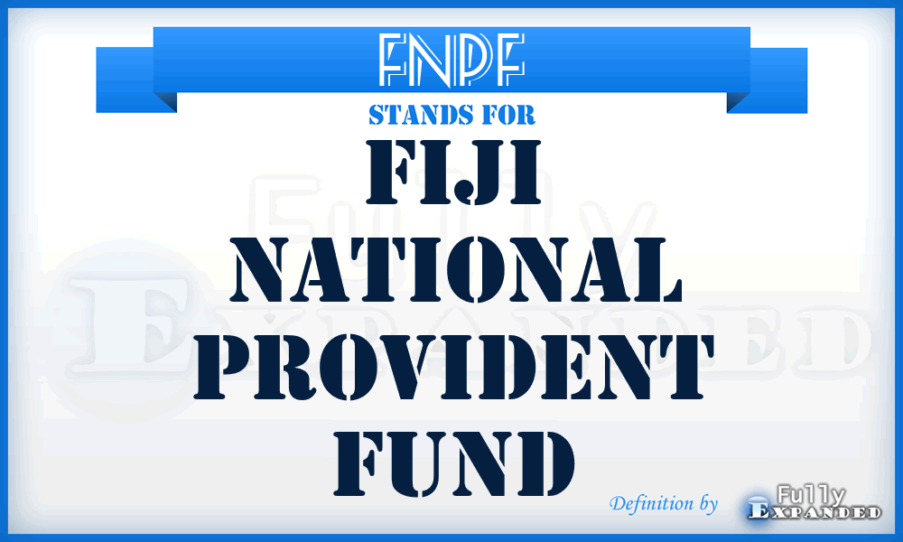 FNPF - Fiji National Provident Fund