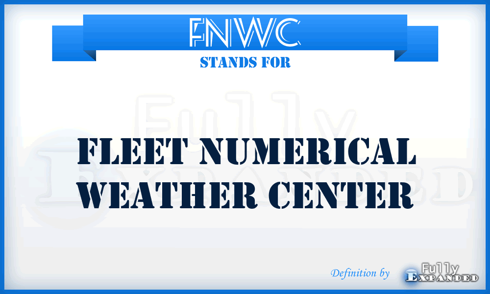 FNWC - fleet numerical weather center