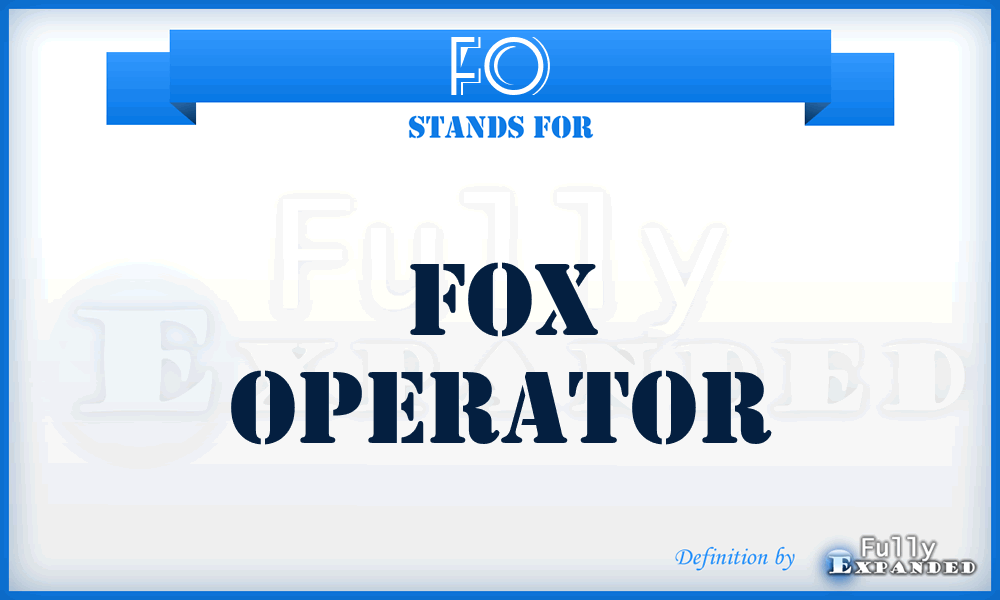 FO - Fox Operator