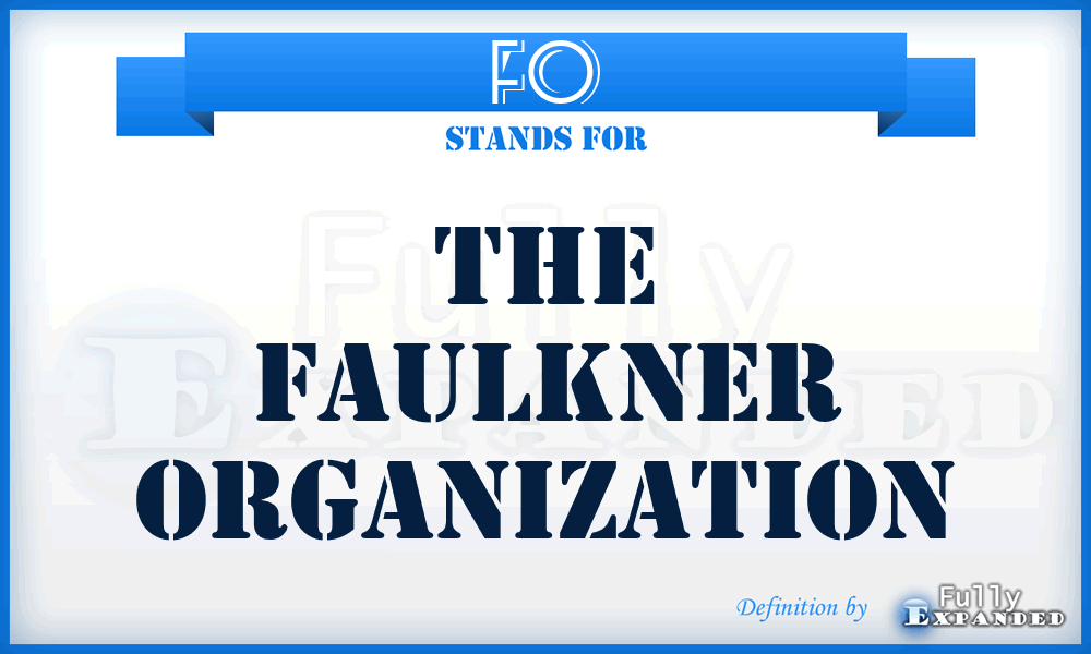 FO - The Faulkner Organization