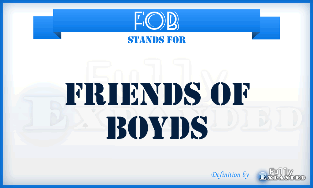 FOB - Friends Of Boyds