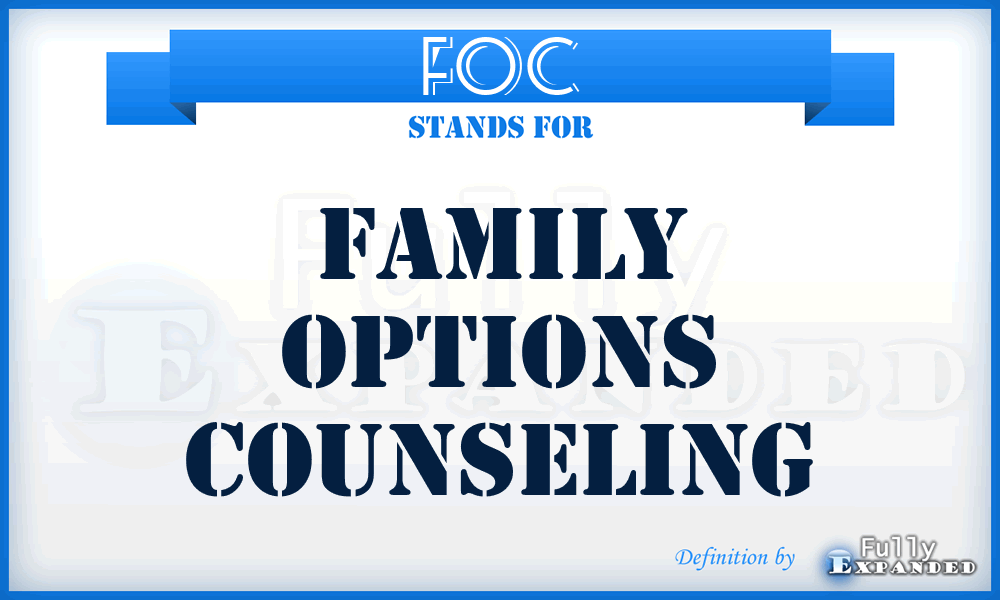 FOC - Family Options Counseling