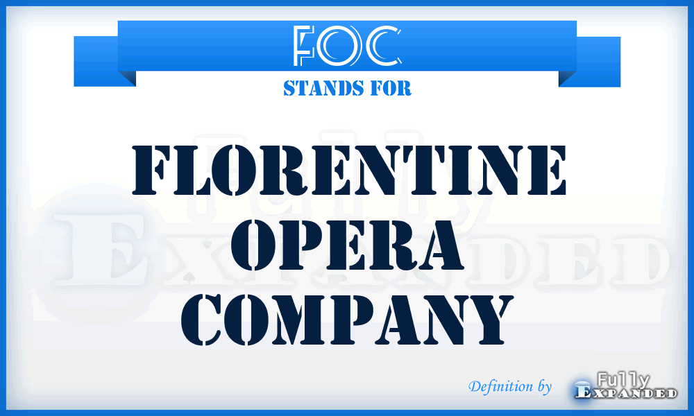 FOC - Florentine Opera Company
