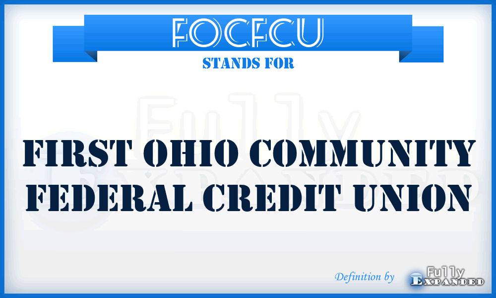 FOCFCU - First Ohio Community Federal Credit Union