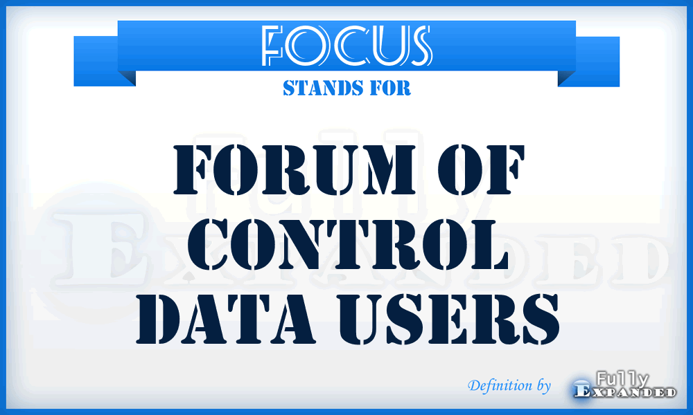 FOCUS - Forum of Control Data Users