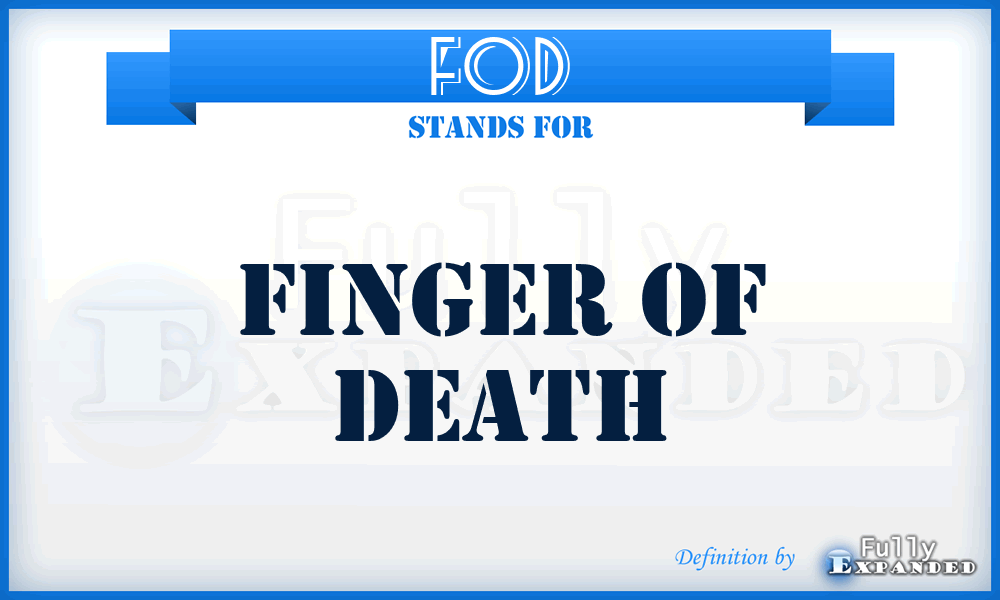 FOD - Finger Of Death