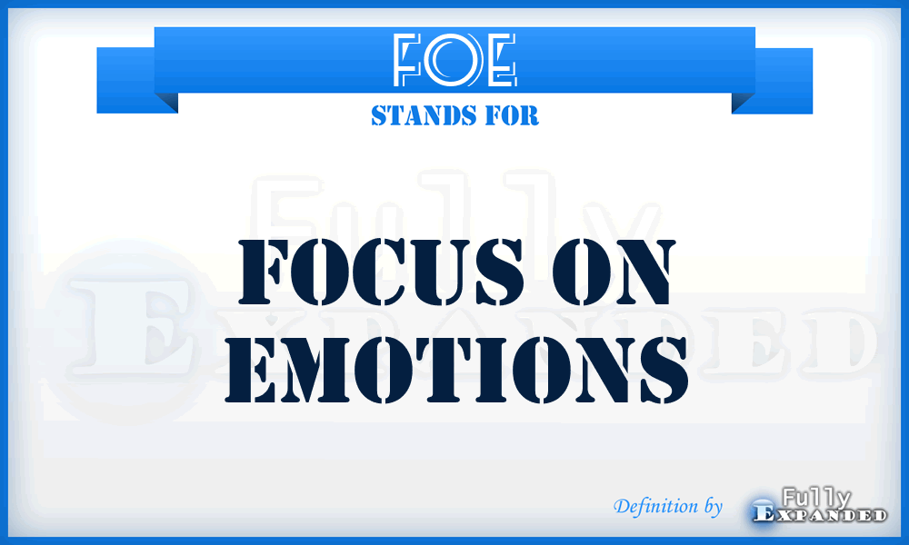 FOE - Focus On Emotions