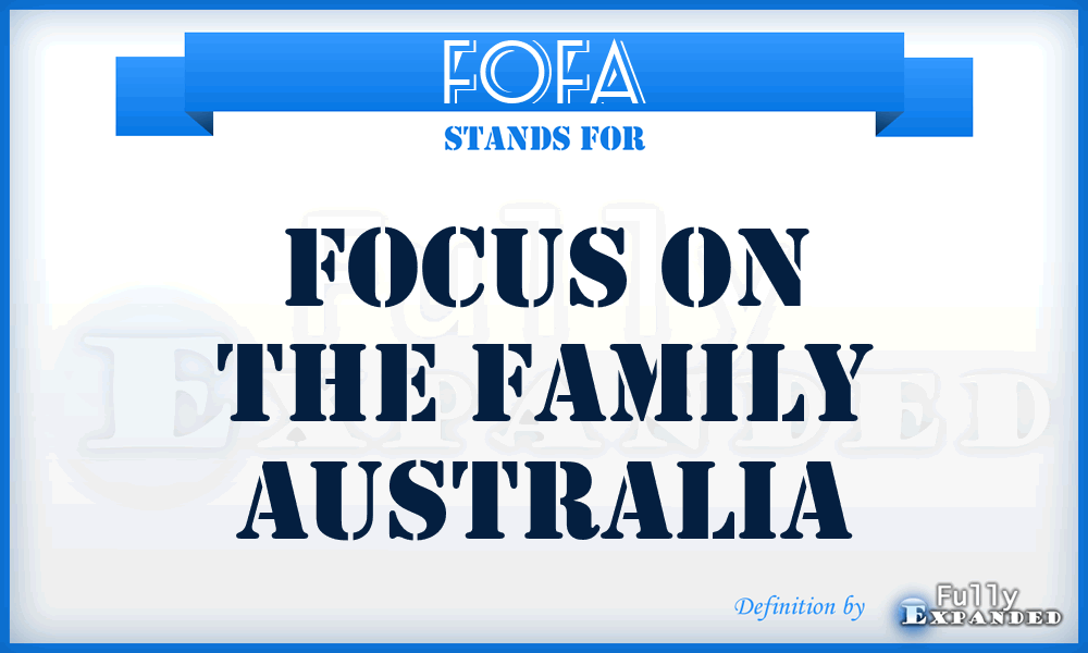 FOFA - Focus On the Family Australia