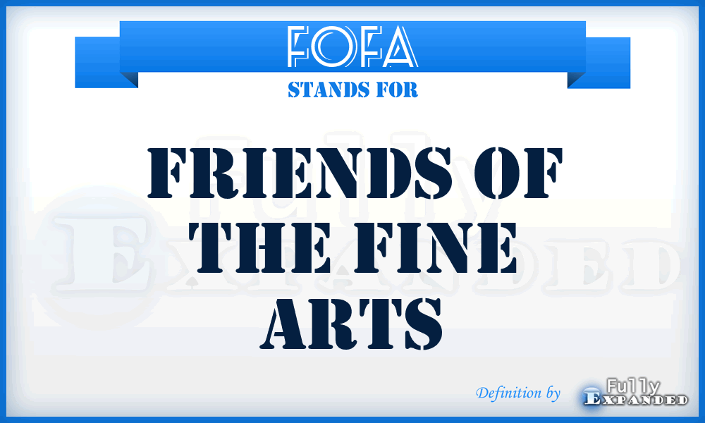 FOFA - Friends of the Fine Arts