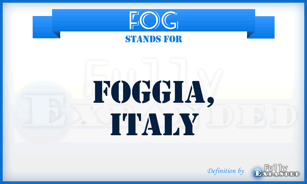 FOG - Foggia, Italy