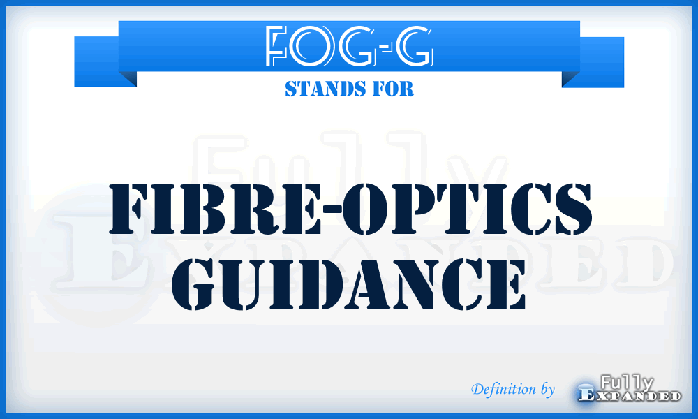 FOG-G - Fibre-Optics Guidance