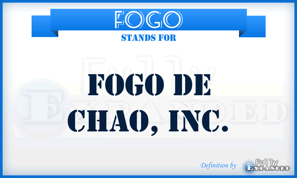 FOGO - Fogo de Chao, Inc.