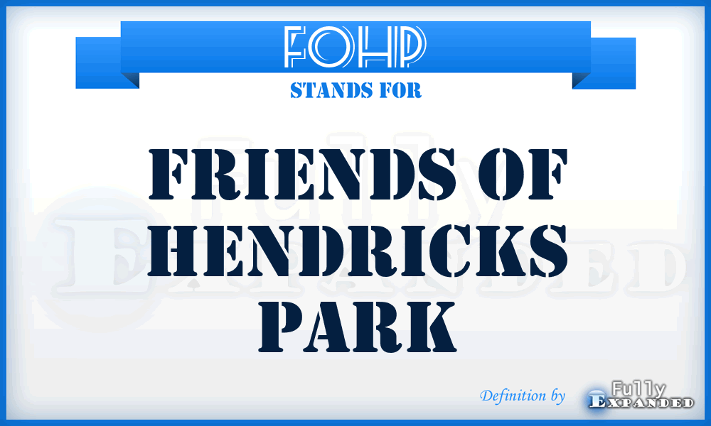 FOHP - Friends of Hendricks Park