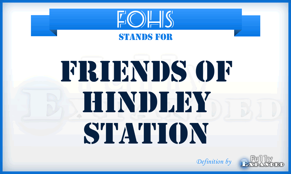 FOHS - Friends of Hindley Station