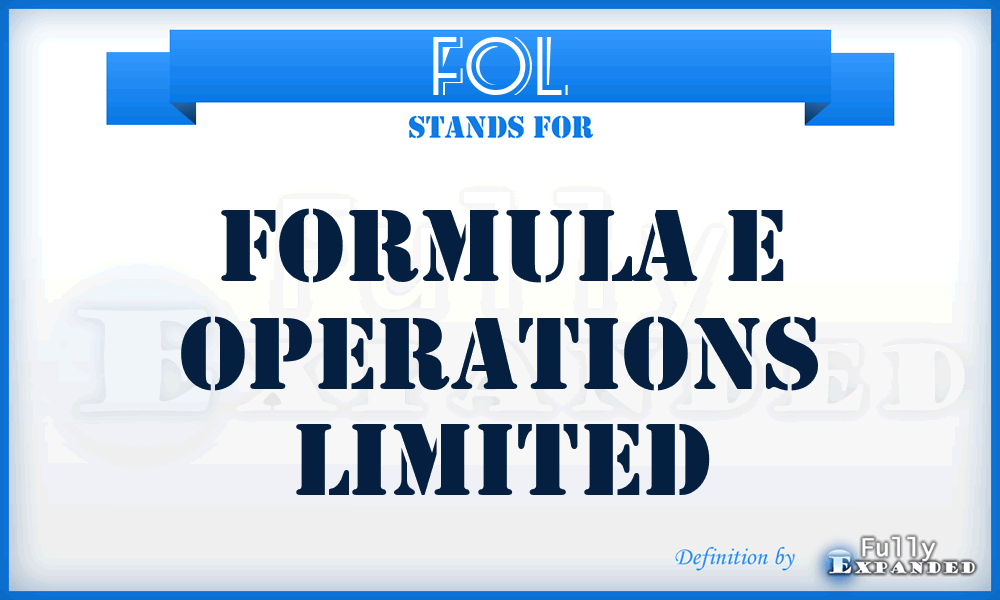 FOL - Formula e Operations Limited