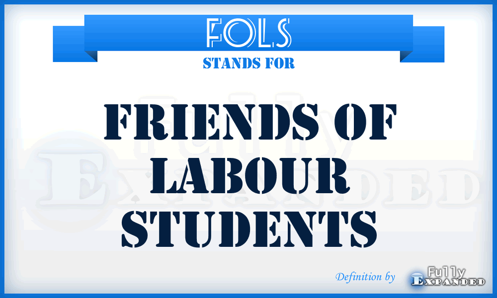 FOLS - Friends of Labour Students
