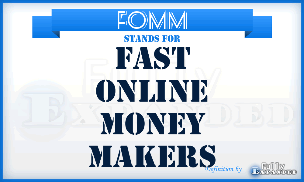 FOMM - Fast Online Money Makers
