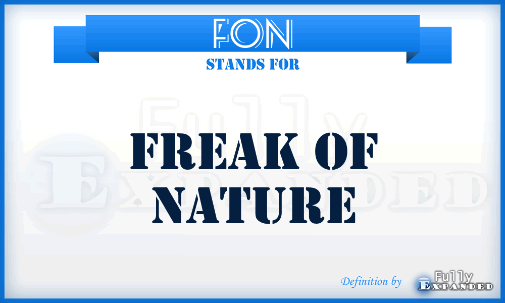 FON - Freak Of Nature