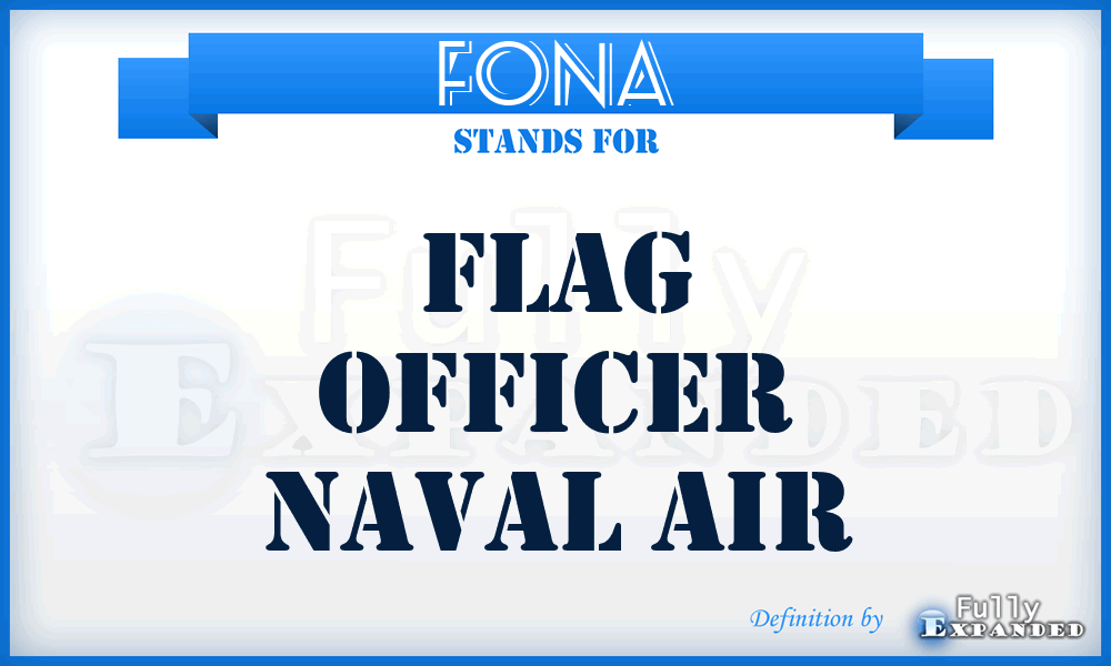 FONA - Flag Officer Naval Air