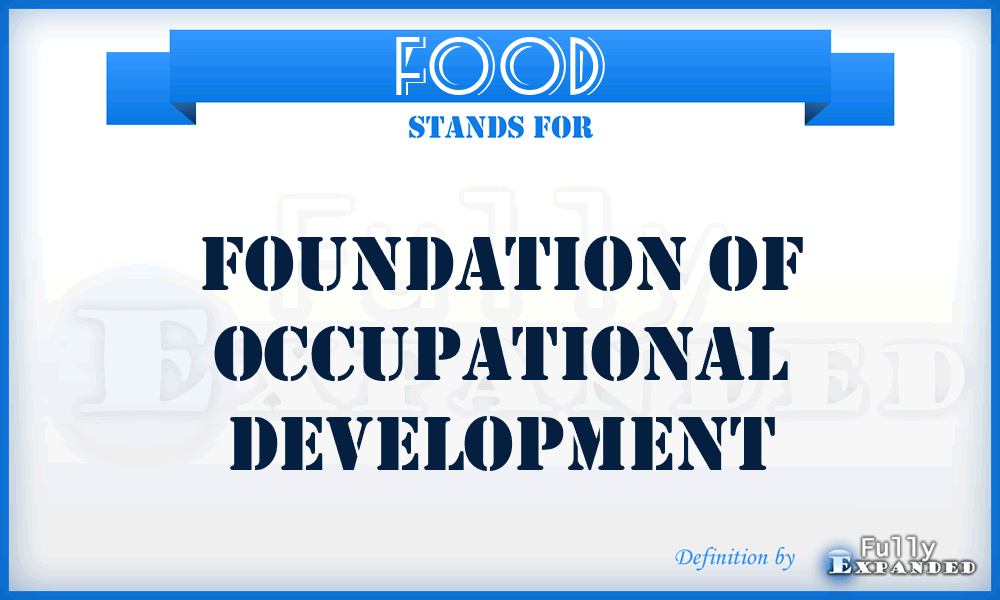 FOOD - Foundation of Occupational Development