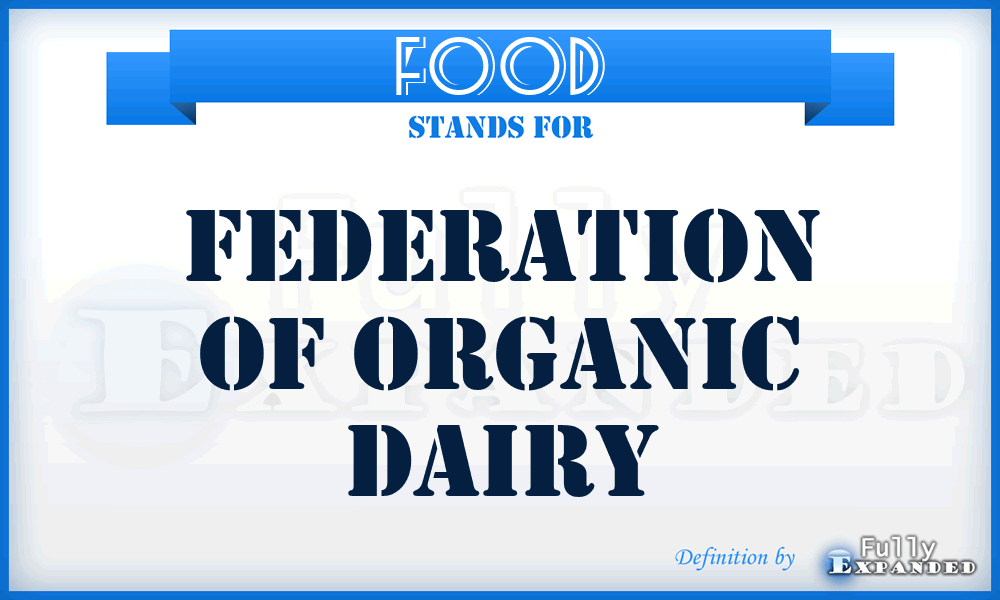 FOOD - Federation of Organic Dairy