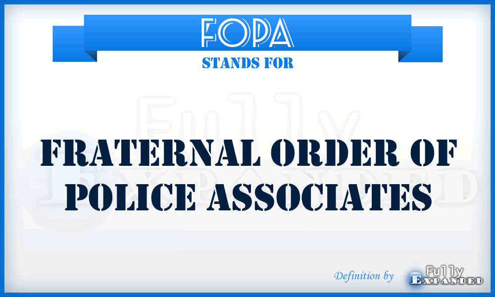 FOPA - Fraternal Order of Police Associates