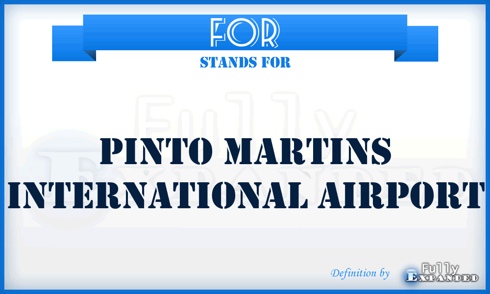 FOR - Pinto Martins International airport