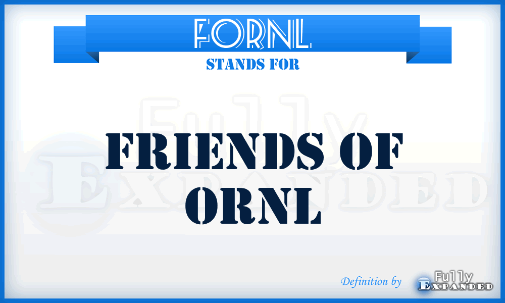 FORNL - Friends of ORNL