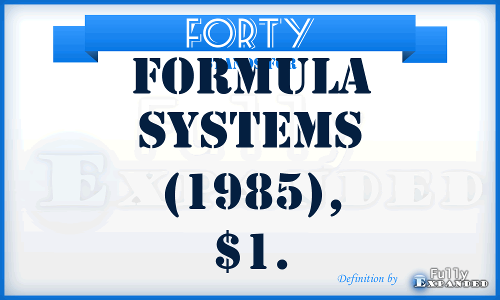 FORTY - Formula Systems (1985), $1.