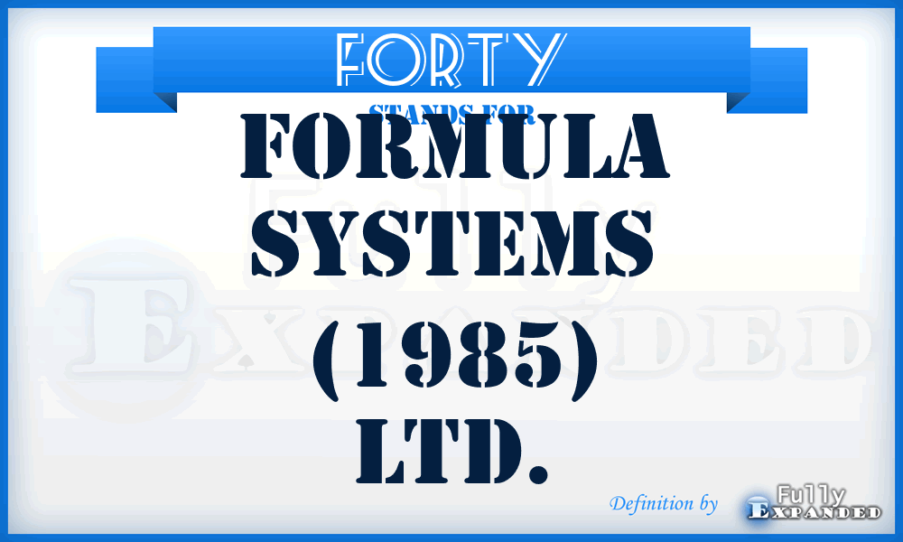 FORTY - Formula Systems (1985) Ltd.