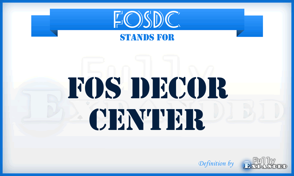 FOSDC - FOS Decor Center
