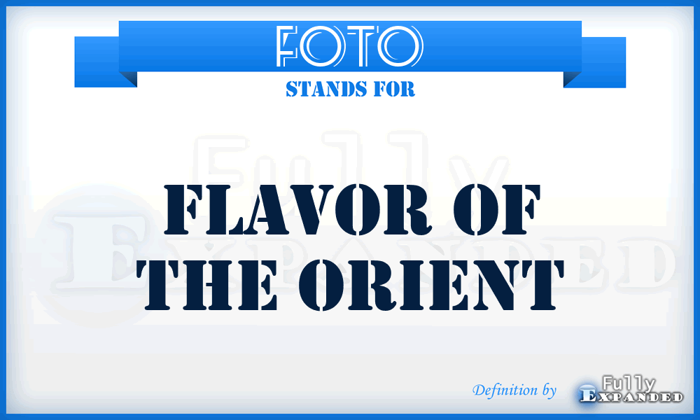 FOTO - Flavor Of The Orient