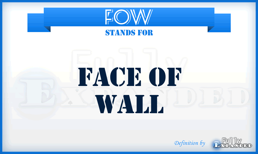 FOW - Face Of Wall