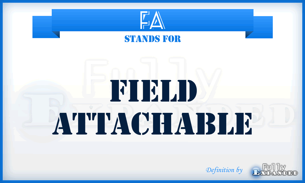 FA - Field Attachable