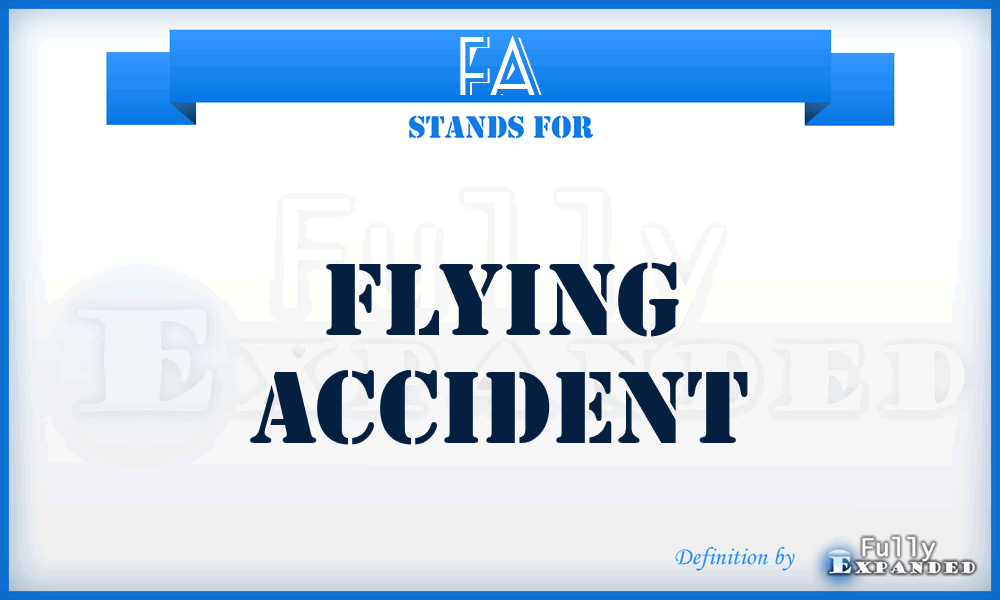 FA - Flying Accident