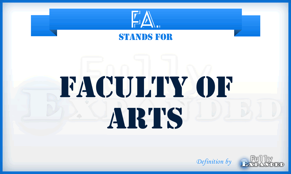 FA. - Faculty of Arts
