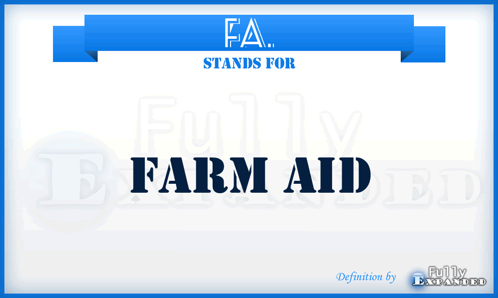 FA. - Farm Aid