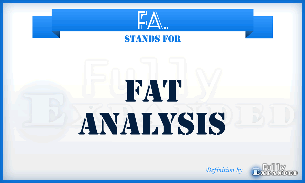 FA. - Fat Analysis